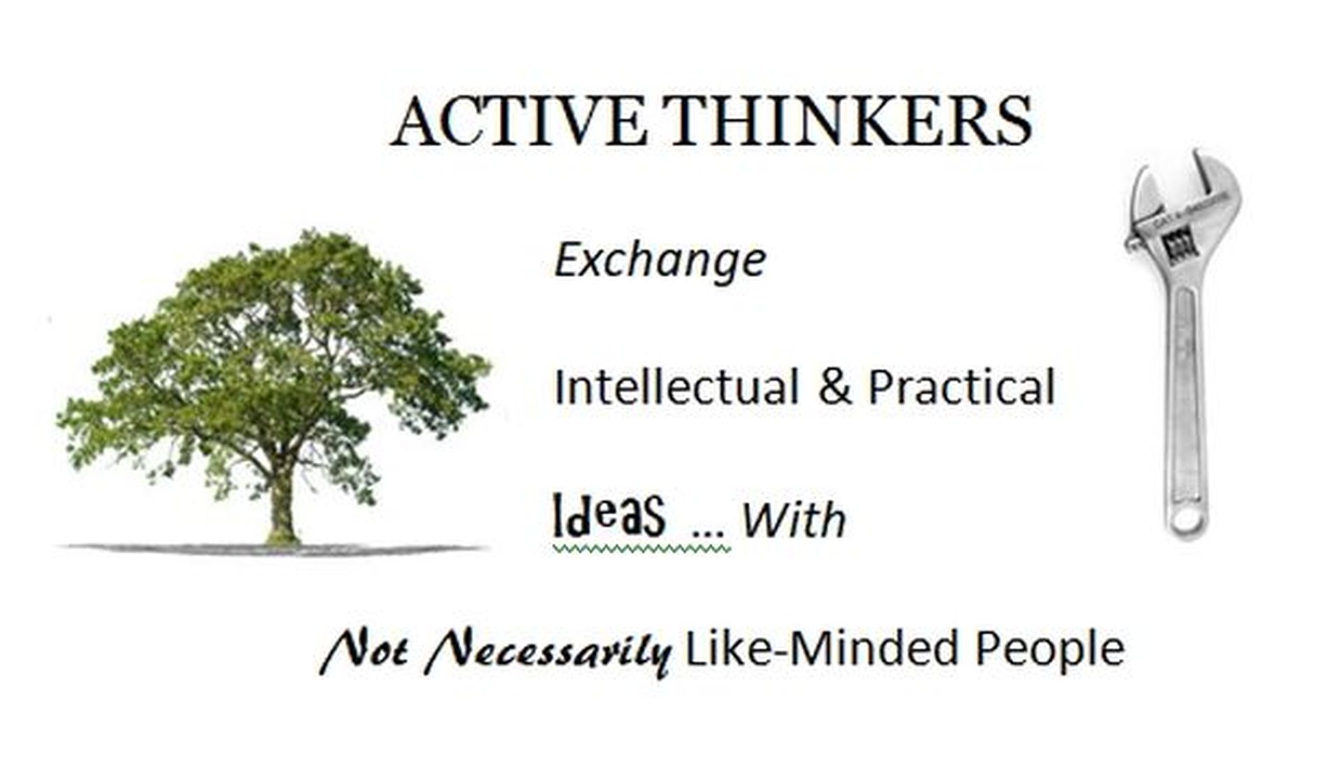 Active Thinkers For & Against
